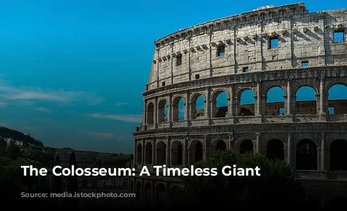  The Colosseum: A Timeless Giant