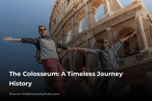 The Colosseum: A Timeless Journey Through History