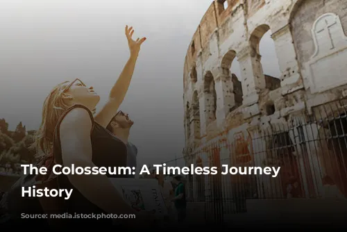 The Colosseum: A Timeless Journey Through History