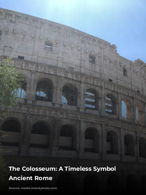 The Colosseum: A Timeless Symbol of Ancient Rome