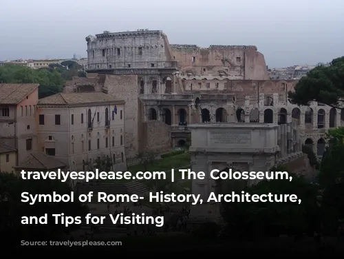 travelyesplease.com | The Colosseum, Iconic Symbol of Rome- History, Architecture, Facts, and Tips for Visiting