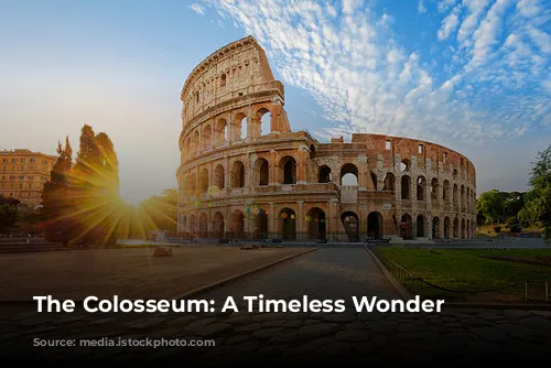 The Colosseum: A Timeless Wonder