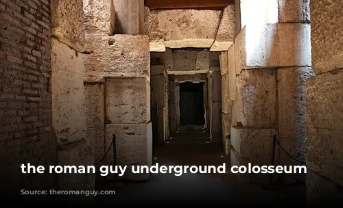 the roman guy underground colosseum