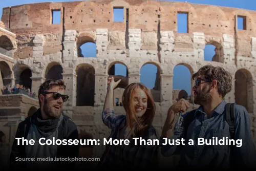 The Colosseum: More Than Just a Building