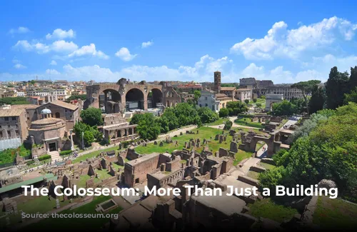 The Colosseum: More Than Just a Building