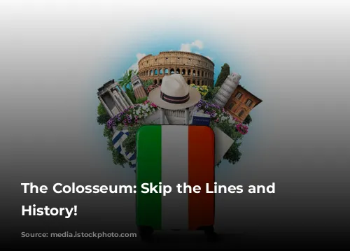 The Colosseum: Skip the Lines and Experience History!