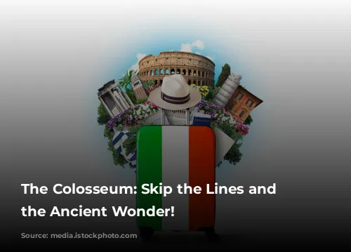 The Colosseum: Skip the Lines and See the Ancient Wonder!