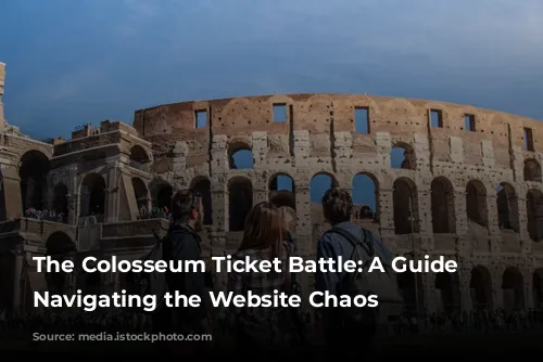 The Colosseum Ticket Battle: A Guide to Navigating the Website Chaos