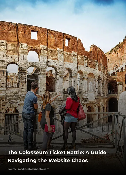 The Colosseum Ticket Battle: A Guide to Navigating the Website Chaos