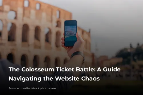 The Colosseum Ticket Battle: A Guide to Navigating the Website Chaos