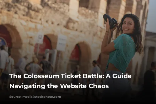 The Colosseum Ticket Battle: A Guide to Navigating the Website Chaos