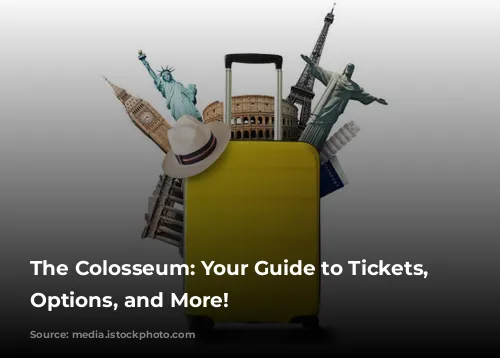 The Colosseum: Your Guide to Tickets, Entry Options, and More!