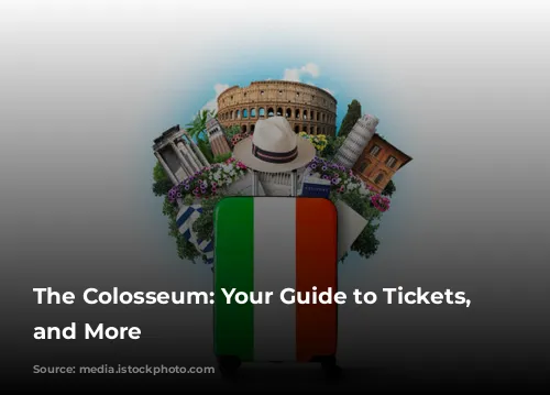 The Colosseum: Your Guide to Tickets, Tours, and More