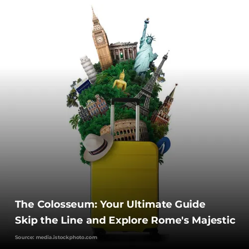 The Colosseum: Your Ultimate Guide to Skip the Line and Explore Rome's Majestic Past