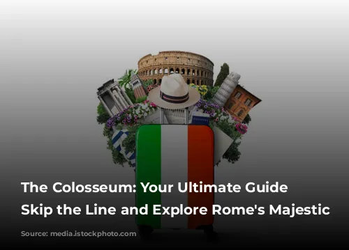 The Colosseum: Your Ultimate Guide to Skip the Line and Explore Rome's Majestic Past