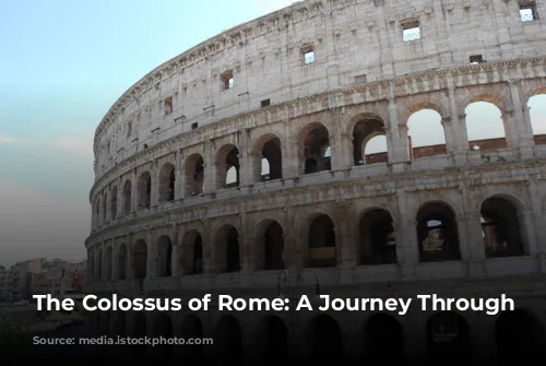 The Colossus of Rome: A Journey Through Time