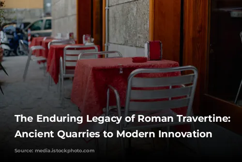 The Enduring Legacy of Roman Travertine: From Ancient Quarries to Modern Innovation