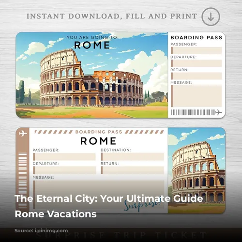 The Eternal City: Your Ultimate Guide to Rome Vacations