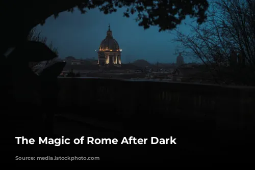 The Magic of Rome After Dark