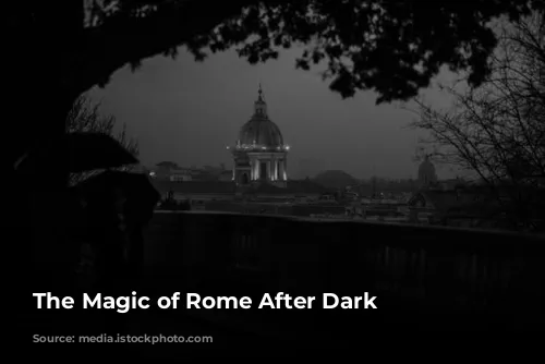 The Magic of Rome After Dark