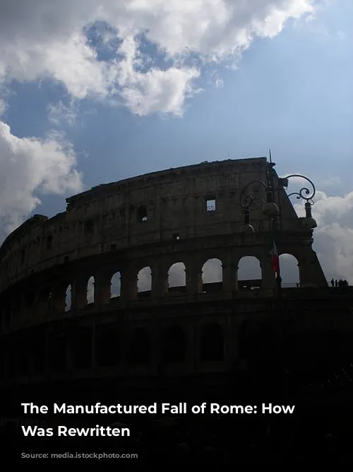 The Manufactured Fall of Rome: How History Was Rewritten