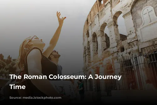 The Roman Colosseum: A Journey Through Time