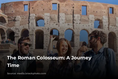 The Roman Colosseum: A Journey Through Time