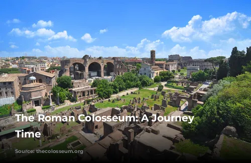 The Roman Colosseum: A Journey Through Time