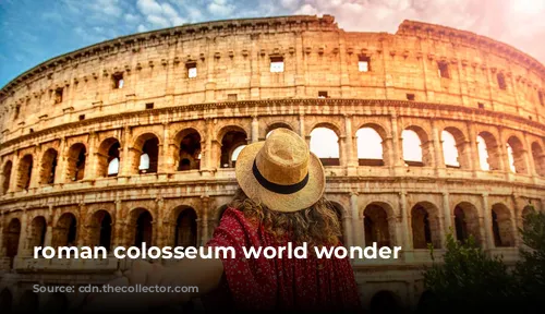 roman colosseum world wonder