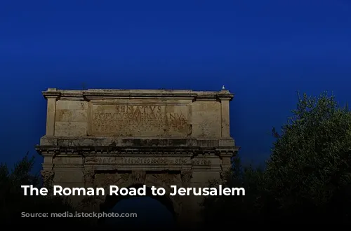 The Roman Road to Jerusalem