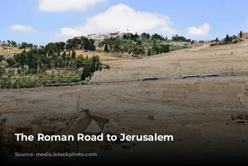 The Roman Road to Jerusalem