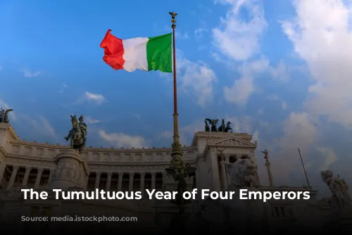 The Tumultuous Year of Four Emperors