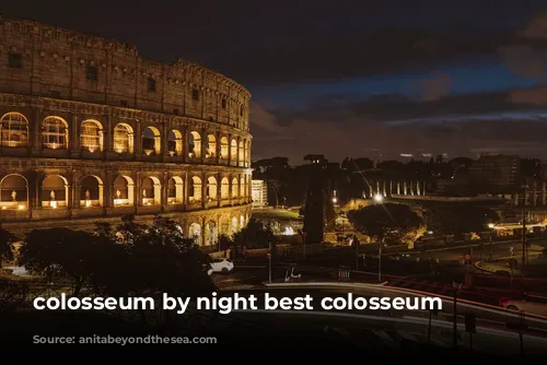 colosseum by night best colosseum tours