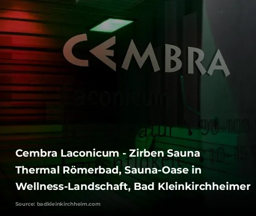 Cembra Laconicum - Zirben Sauna im Thermal Römerbad, Sauna-Oase in Kärnten, Wellness-Landschaft, Bad Kleinkirchheimer Bergbahnen