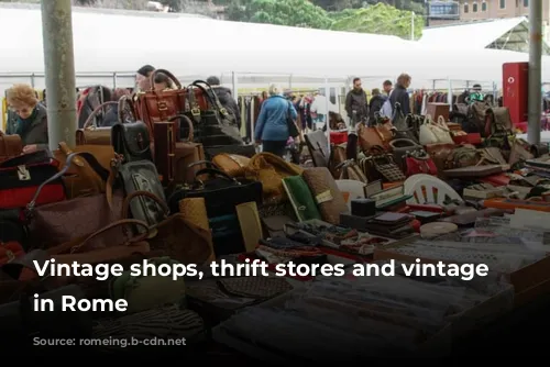 Vintage shops, thrift stores and vintage markets in Rome