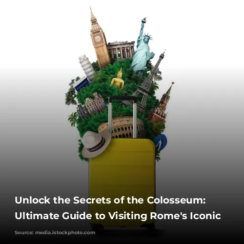 Unlock the Secrets of the Colosseum: Your Ultimate Guide to Visiting Rome's Iconic Arena