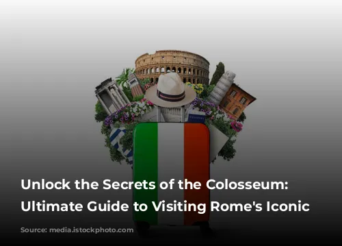 Unlock the Secrets of the Colosseum: Your Ultimate Guide to Visiting Rome's Iconic Arena