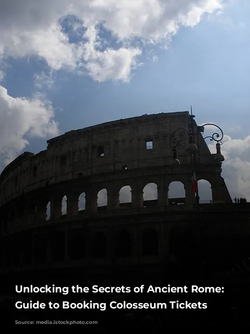 Unlocking the Secrets of Ancient Rome: A Guide to Booking Colosseum Tickets Online