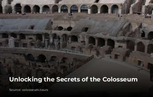 Unlocking the Secrets of the Colosseum