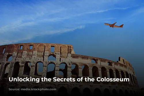 Unlocking the Secrets of the Colosseum