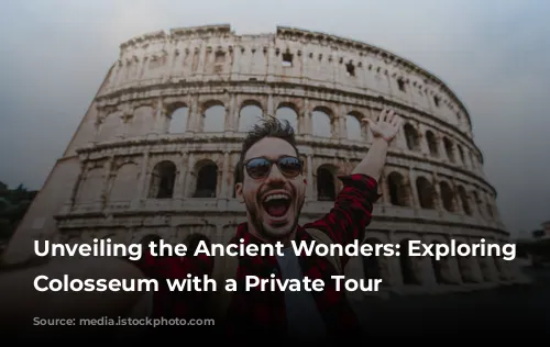 Unveiling the Ancient Wonders: Exploring the Colosseum with a Private Tour