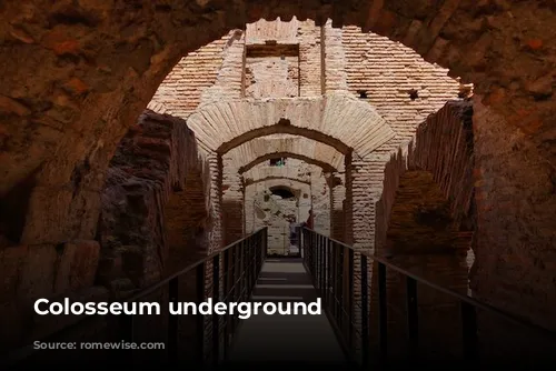 Colosseum underground