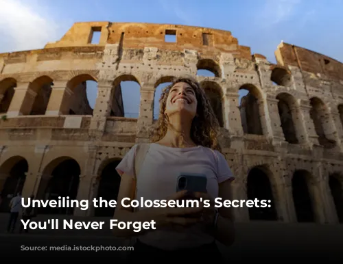 Unveiling the Colosseum's Secrets: Tours You'll Never Forget