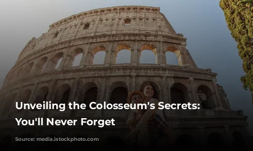 Unveiling the Colosseum's Secrets: Tours You'll Never Forget