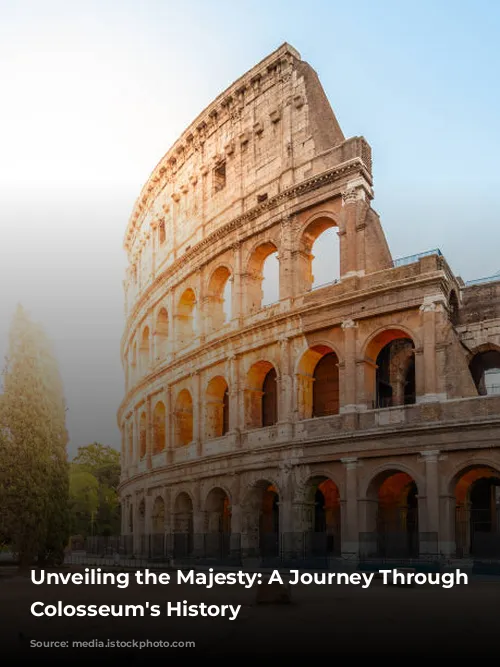 Unveiling the Majesty: A Journey Through the Colosseum's History