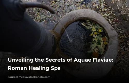 Unveiling the Secrets of Aquae Flaviae: A Roman Healing Spa