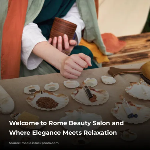 Welcome to Rome Beauty Salon and Spa: Where Elegance Meets Relaxation