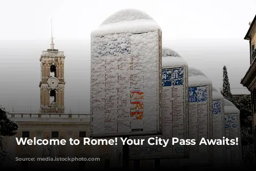 Welcome to Rome! Your City Pass Awaits!