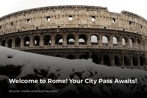 Welcome to Rome! Your City Pass Awaits!