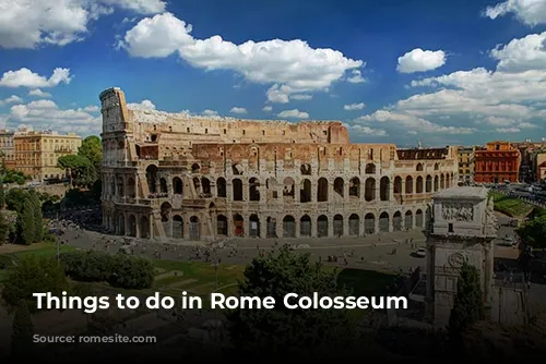 Things to do in Rome Colosseum